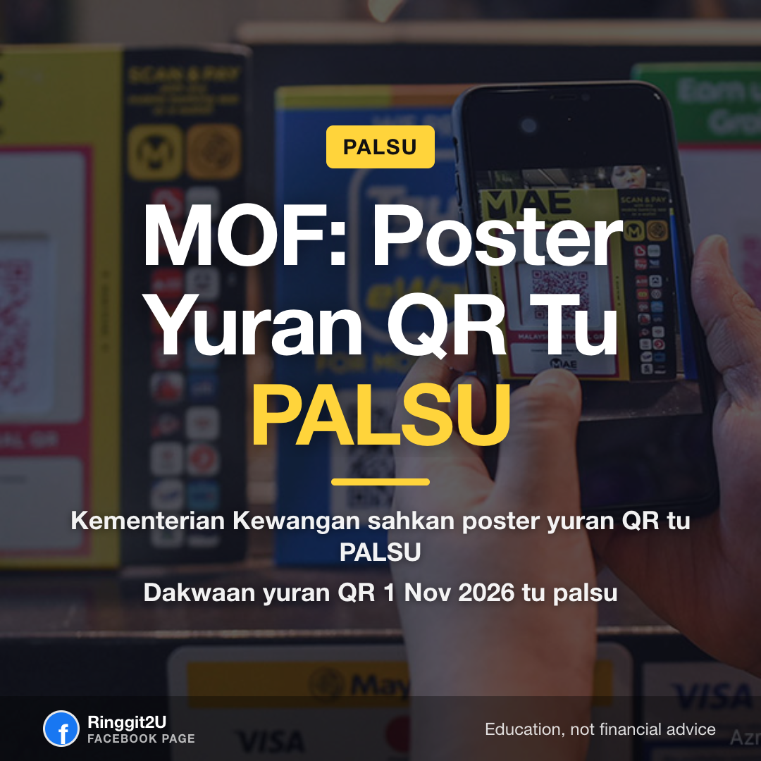 Kementerian Kewangan amarkan poster viral caj pembayaran QR itu PALSU.